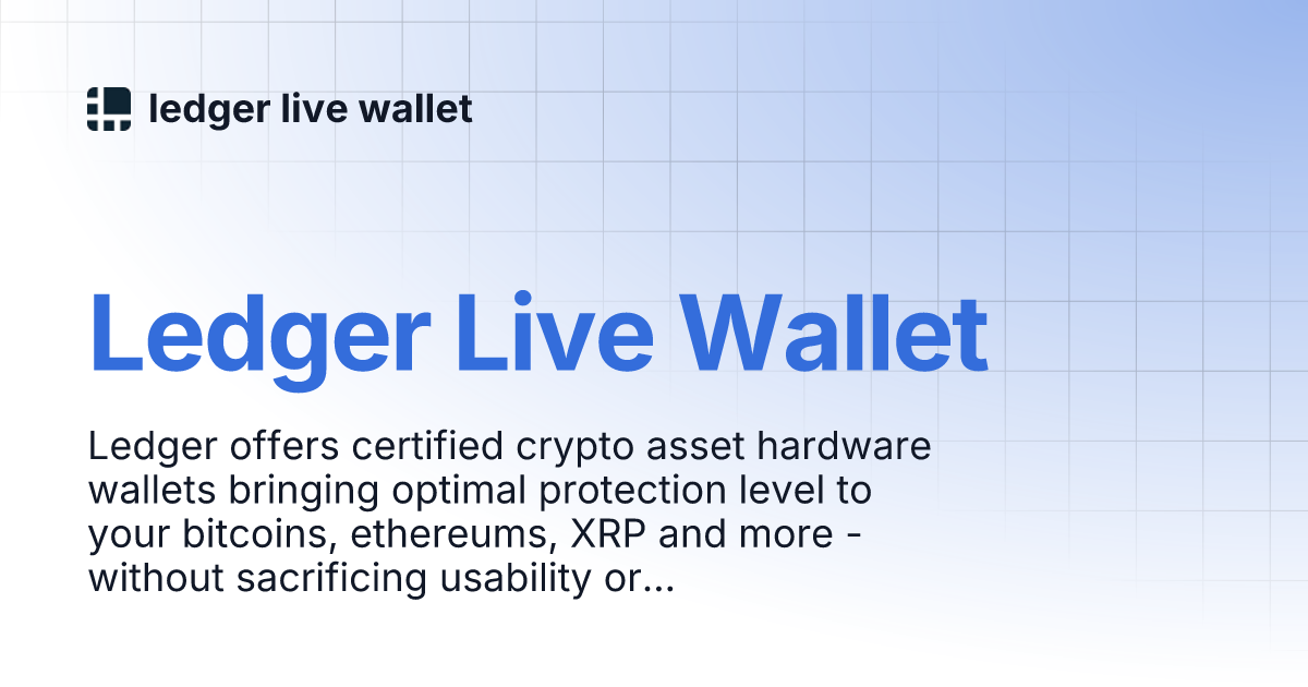 Ledger Live Wallet Ledger Live Wallet